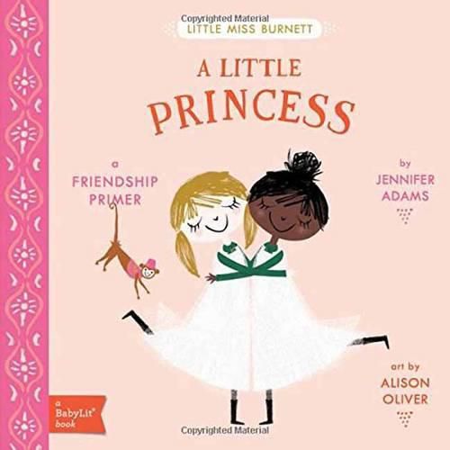 Little Princess: A BabyLit Friendship Primer