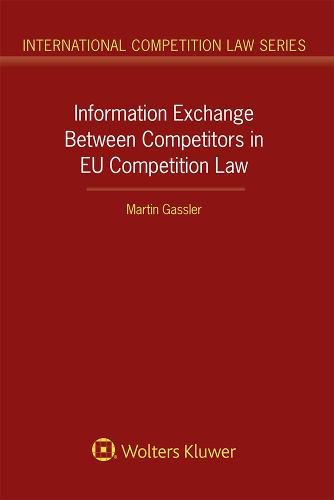 Cover image for Information Exchange Between Competitors in EU Competition Law