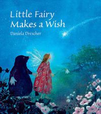 Cover image for Little Fairy Makes a Wish