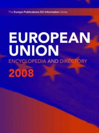 Cover image for European Union Encyclopedia & Directory 2008