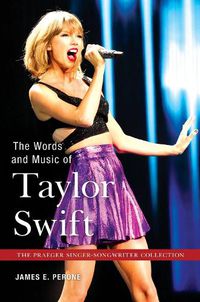 Cover image for The Words and Music of Taylor Swift