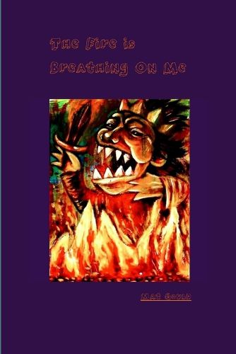 Cover image for The Fire is Breathing On Me