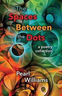 Cover image for The Spaces Between the Dots