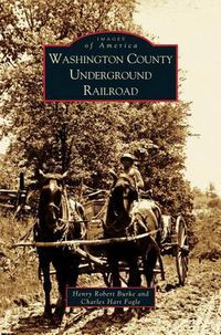 Cover image for Washington County Underground Railroad