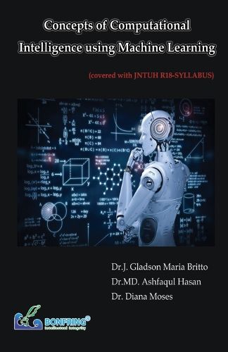 Cover image for Concepts of Computational Intelligence using Machine Learning