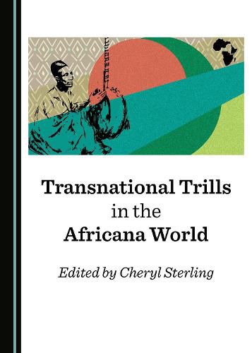 Cover image for Transnational Trills in the Africana World