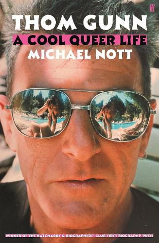 Cover image for Thom Gunn: A Cool Queer Life