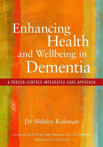 Cover image for Enhancing Health and Wellbeing in Dementia: A Person-Centred Integrated Care Approach