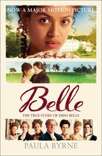 Cover image for Belle: The True Story of Dido Belle
