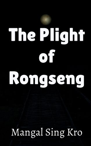 Cover image for The Plight of Rongseng