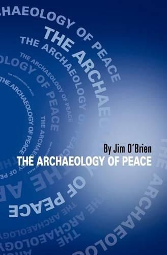 Cover image for The Archaeology of Peace