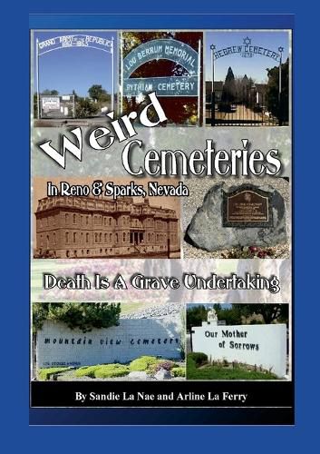 Cover image for Weird Cemeteries In Reno and Sparks, Nevada