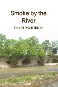 Cover image for Smoke by the River