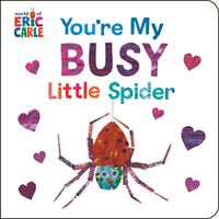 Cover image for You're My Busy Little Spider