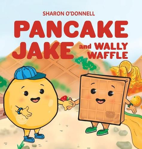 Cover image for Pancake Jake and Wally Waffle