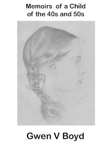 Cover image for Memoirs of a child of the 40s and 50s