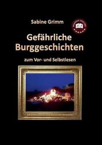 Cover image for Gefahrliche Burggeschichten: zum Vor- und Selbstlesen