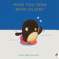 Cover image for Have You Seen Mikki Olsen?