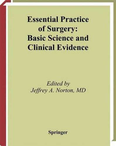 Essential Practice of Surgery: Basic Science and Clinical Evidence