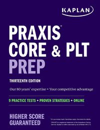 Cover image for Praxis Core and PLT Prep: 9 Practice Tests + Proven Strategies + Online