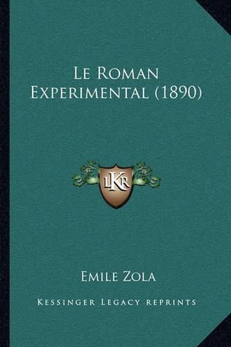 Cover image for Le Roman Experimental (1890)