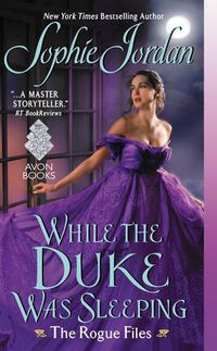 Cover image for While the Duke Was Sleeping: The Rogue Files