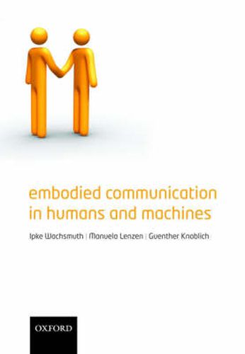 Cover image for Embodied Communication in Humans and Machines