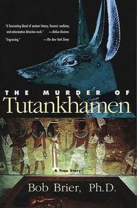 Cover image for The Murder of Tutankhamen