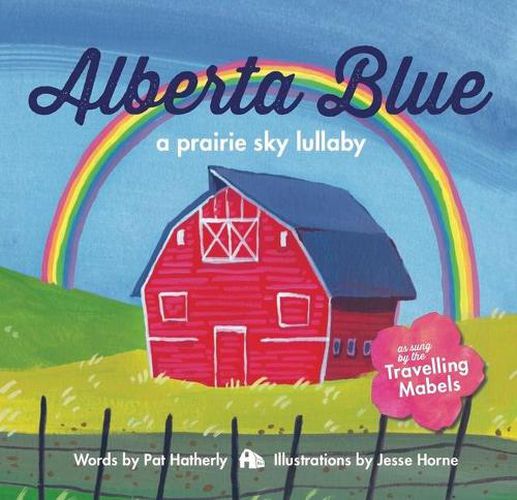 Cover image for Alberta Blue: A Prairie Sky Lullaby