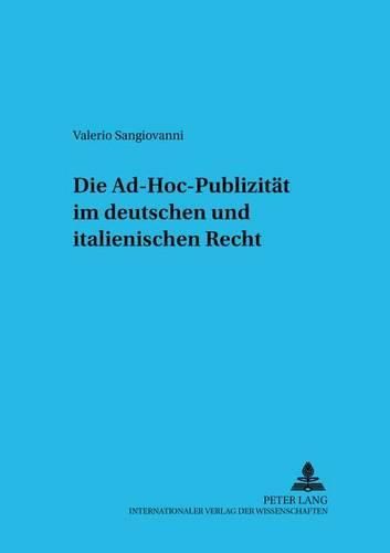 Cover image for Die Ad-Hoc-Publizitaet Im Deutschen Und Italienischen Recht