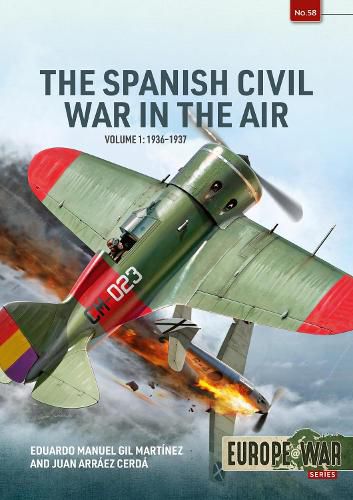 Cover image for The Spanish Civil War in the Air Volume 1