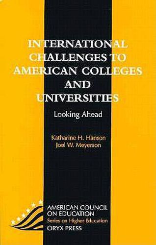 International Challenges to American Colleges and Universities: Looking Ahead