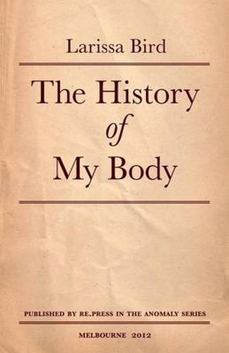 Cover image for The History of My Body