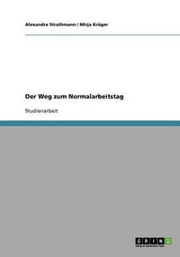 Cover image for Der Weg zum Normalarbeitstag