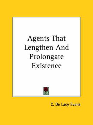 Cover image for Agents That Lengthen and Prolongate Existence