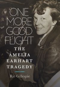 Cover image for One More Good Flight