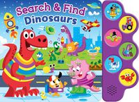 Cover image for Search & Find: Dinosaurs (6-Button Sound Book)