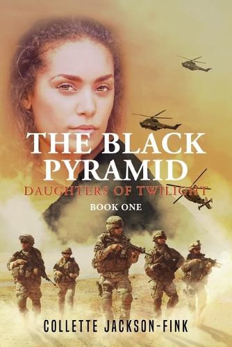 Cover image for The Black Pyramid Book One: Daughters of Twilight