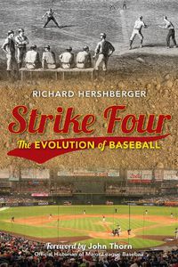 Cover image for Strike Four: The Evolution of Baseball