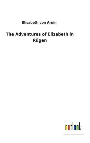 Cover image for The Adventures of Elizabeth in Rugen