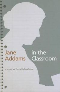 Cover image for Jane Addams in the Classroom