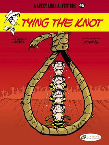 Cover image for Lucky Luke 45 - Tying the Knot