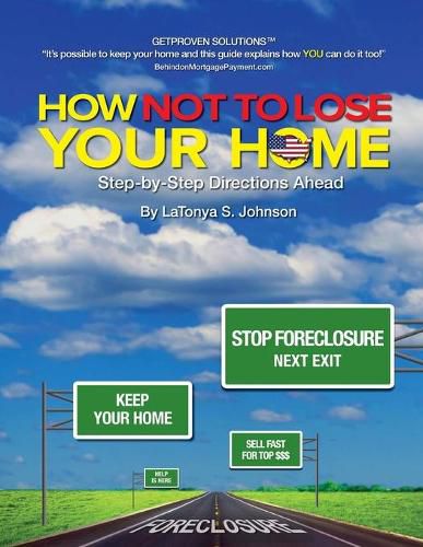 Cover image for How NOT to Lose Your Home