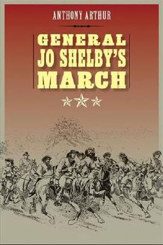 Cover image for General Jo Shelby's March