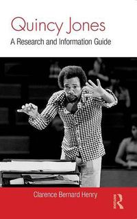 Cover image for Quincy Jones: A Research and Information Guide