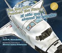 Cover image for The Boy Who Touched the Stars/El Nino Que Alcanzo Las Estrellas