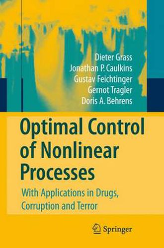 Cover image for Optimal Control of Nonlinear Processes: With Applications in Drugs, Corruption, and Terror