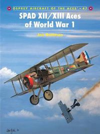 Cover image for SPAD XII/XIII Aces of World War 1
