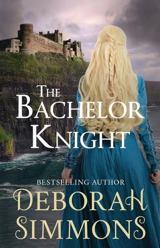 Cover image for The Bachelor Knight: A Medieval Romance Novella