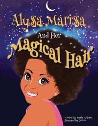 Cover image for Alyssa Marissa and her Magical Hair